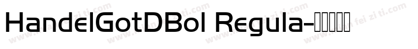 HandelGotDBol Regula字体转换